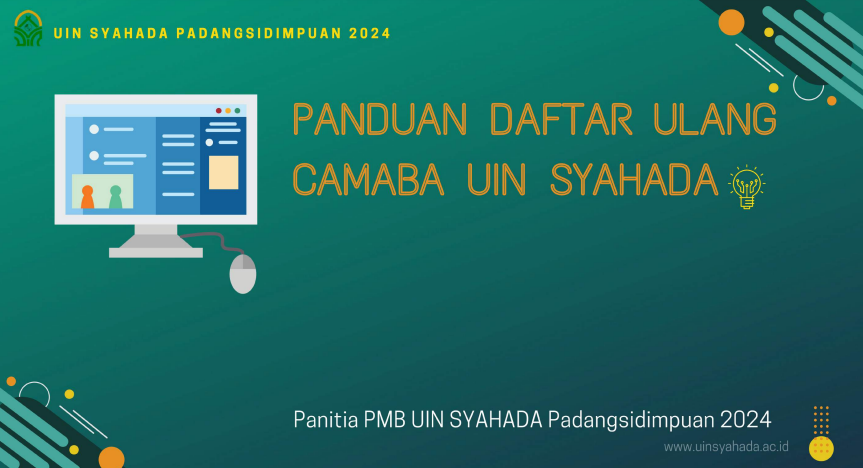 Panduan Daftar Ulang UIN SYAHADA 2024